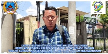 DPP AMI ; Resmi Melaporkan KALAPAS dan KPLP Kelas 1 Madiun