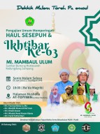 Hadirilah: Pengajian Umum Memperingati Haul Sesepuh dan Ikhtibar ke- 63 di Halaman Mushollah At-Toyyibin Sumber Buttong