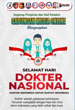 Thumbnail Segenap Pimpinan dan Staf Redaksi Gabungan Media Online, Mengucapkan Selamat Hari Dokter Nasional Segenap Pimpinan dan Staf Redaksi Gabungan Media Online, Mengucapkan Selamat Hari Dokter Nasional