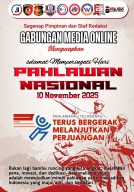 Segenap Pimpinan dan Staf Redaksi Gabungan Media Online Mengucapkan, Selamat Memperingati Hari Pahlawan Nasional