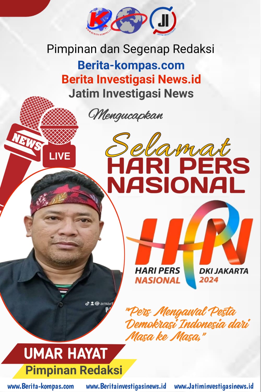 Segenap Pimpinan dan Staf Redaksi Media Beritainvestigasinews.id, Mengucapkan Selamat Hari Pers Nasional (HPN) Ke-78 Tahun 2024