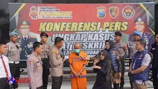 Polresta Sidoarjo Ringkus Pria Asal Tanggulangin Sidoarjo Yang Tega Bunuh WIL Bersama Bayinya Akibat Dituntut Tanggung Jawab