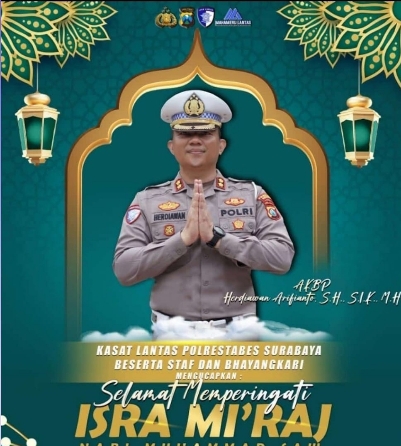 Kasatlantas Polrestabes Surabaya Bersama Staf dan Bhayangkari Ucapkan Selamat  Memperingati Isra' Mi'raj 1446 H