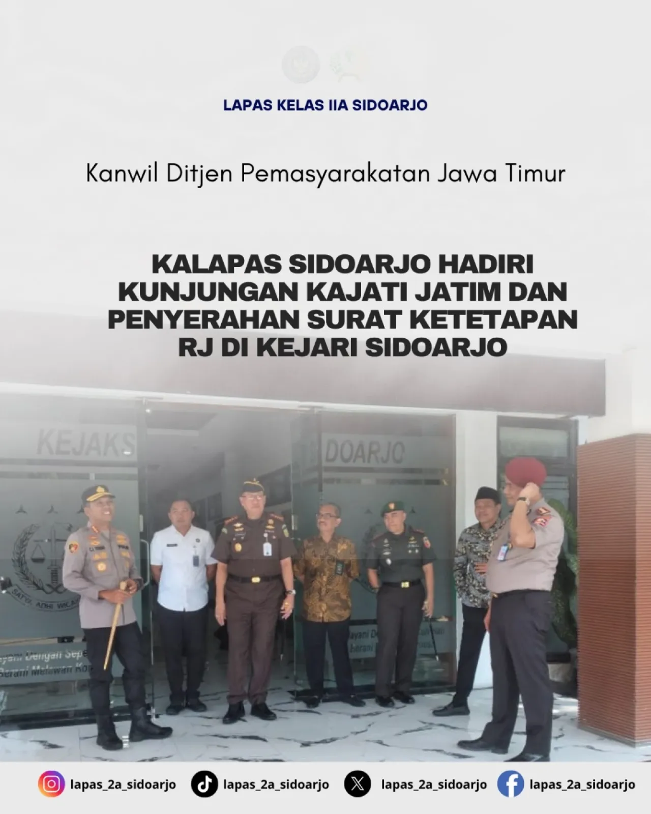 Kalapas Sidoarjo Hadiri Kunjungan Kajati Jatim dan Penyerahan Surat Ketetapan RJ di Kejari Sidoarjo