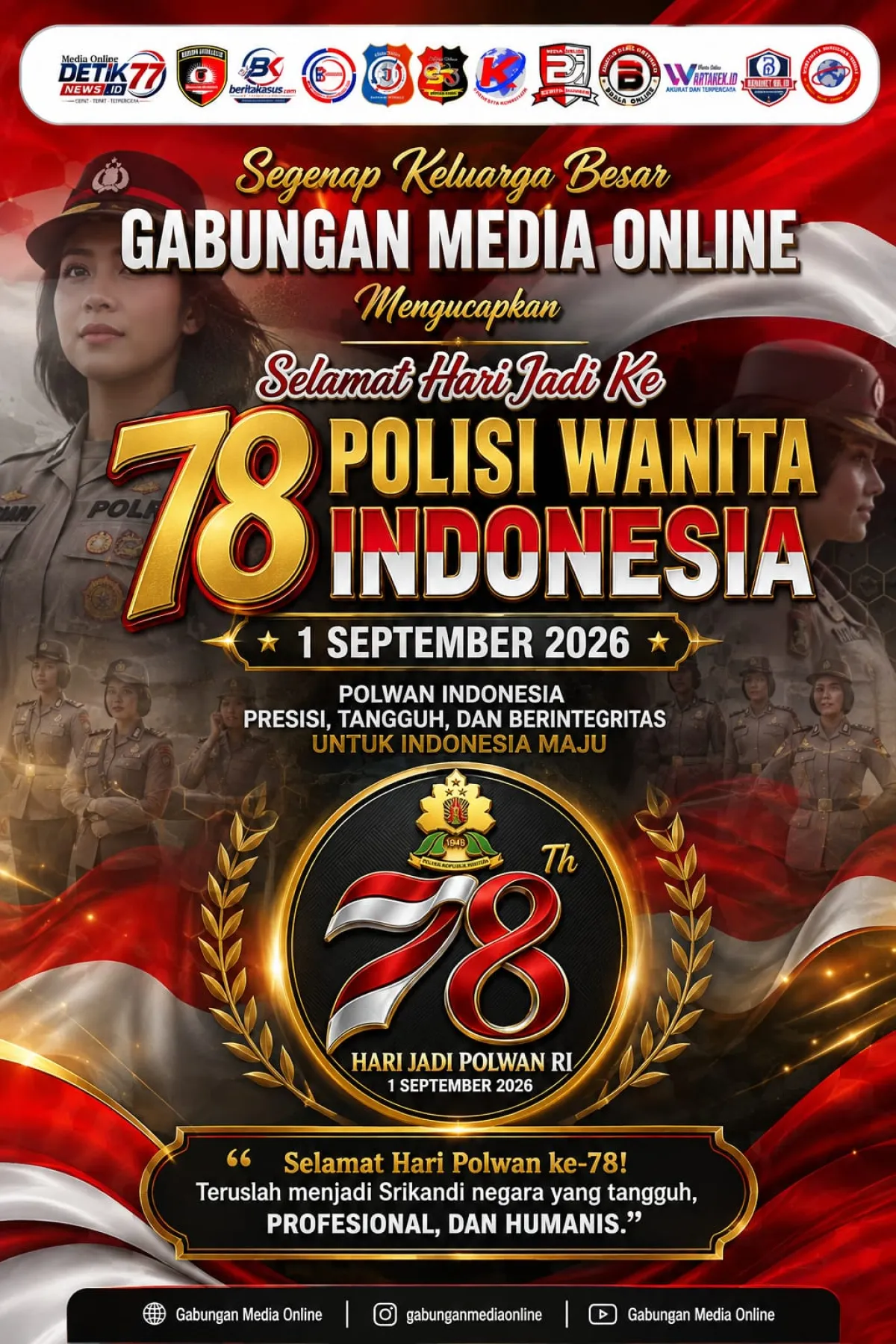 Segenap Keluarga Besar Gabungan 12 Media Online, Komisaris Utama Ucapkan Selamat Hari Jadi ke-78 Polisi Wanita